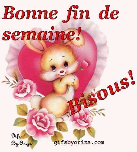BONNE FIN DE SEMAINE